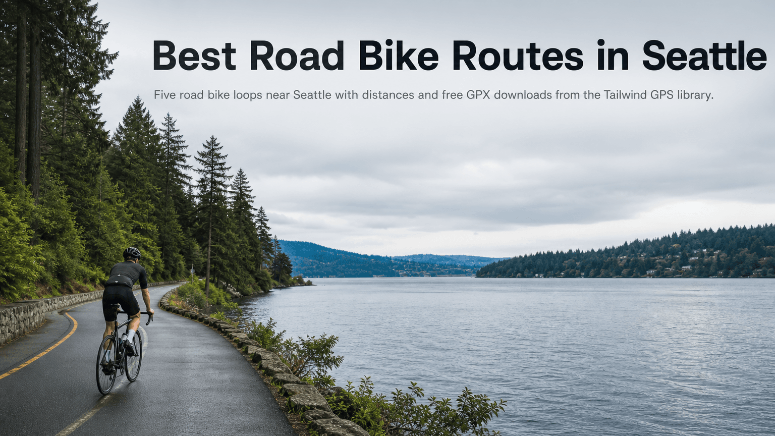 Best Road Bike Routes in Seattle
