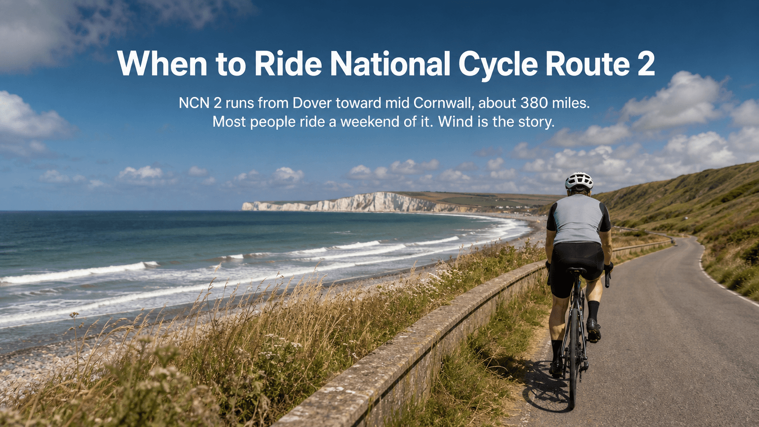 When to ride National Cycle Route 2